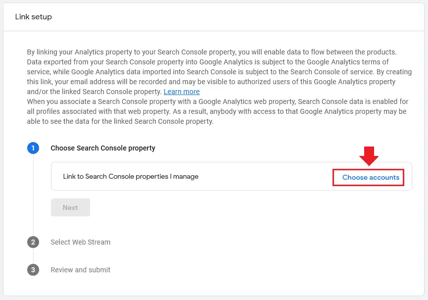 Click the Choose accounts to link your Google Search Console property (website, mobile app, etc).