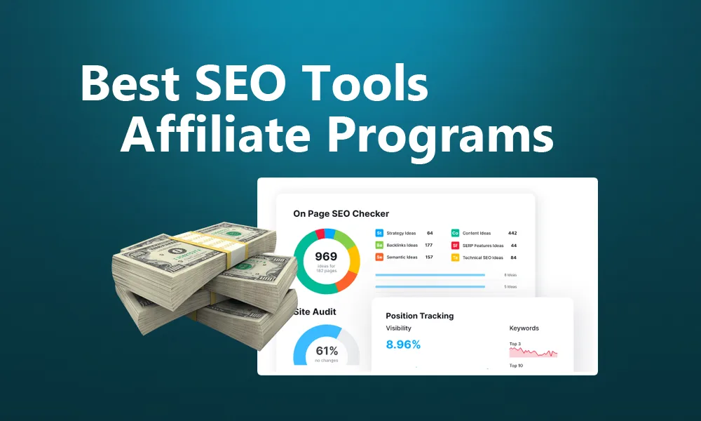 10+ Best SEO Tools/Software Affiliate Programs