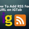 How to Add RSS Feed URL on iGTab Portal