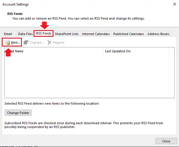 Click the RSS Feeds tab and then New icon. Click the RSS Feeds tab and then New icon.