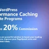 Best WordPress Performance Caching Affiliate Programs