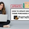 How to Update WordPress Theme Purchased from Themeforest