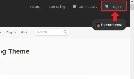 Go to themeforest and Click the Sign In link located at top right corner