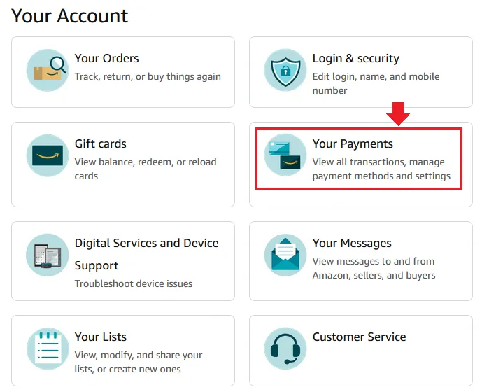 Go to Your Payments section and click on it.