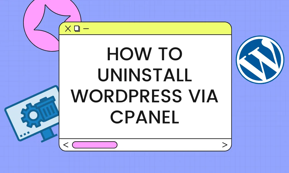 How to Uninstall WordPress Via cPanel Softaculous