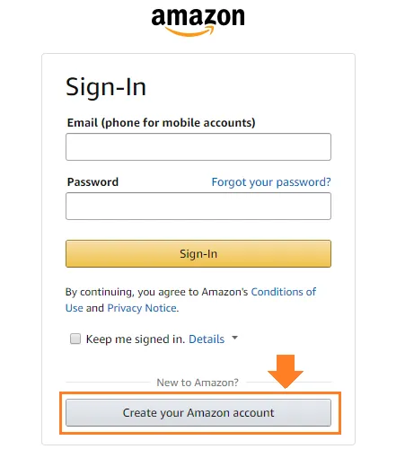 Click the "Create your Amazon account" button. Click the "Create your Amazon account" button.
