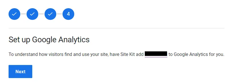 1) Google Search Console is added, now Set up Google Analytics.
2) Click the Next button.