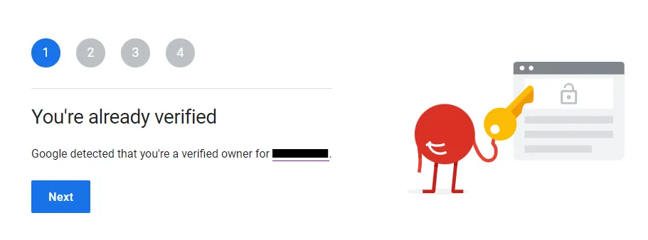 1) Google will verify your ownership. If it verifies, it will display You're already verified.
2) Click Next button.