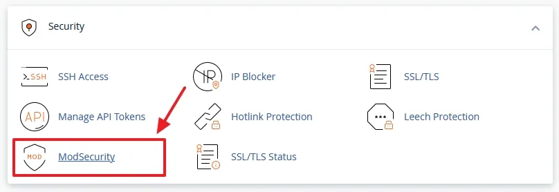 Scroll-down to Security section, and click the ModSecurity.