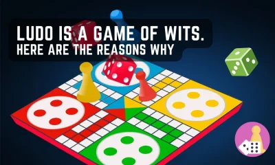 Ludo is a Game of Wits. Here are the Reasons Why