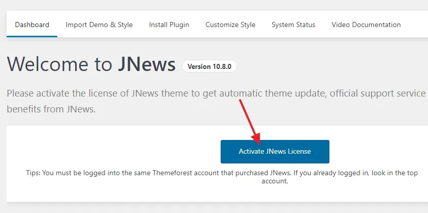 On the Welcome to JNews page click the Activate JNews License button.