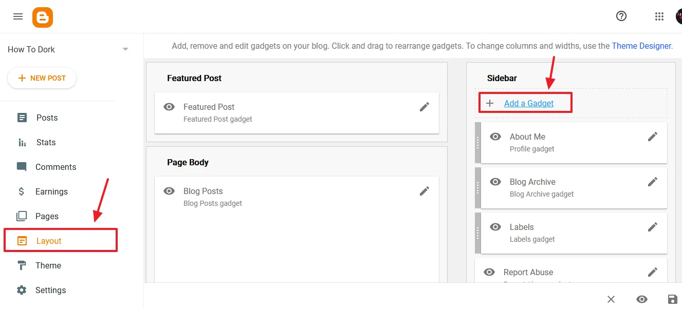 Go to your Blogger dashboard and click the Layout from the sidebar. Go to Sidebar section on the Layout and click the Add a Gadget. Go to your Blogger dashboard and click the Layout from the sidebar. Go to Sidebar section on the Layout and click the Add a Gadget.
