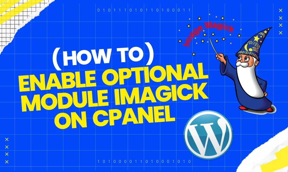 How to Enable Optional Module Imagick on cPanel | WordPress