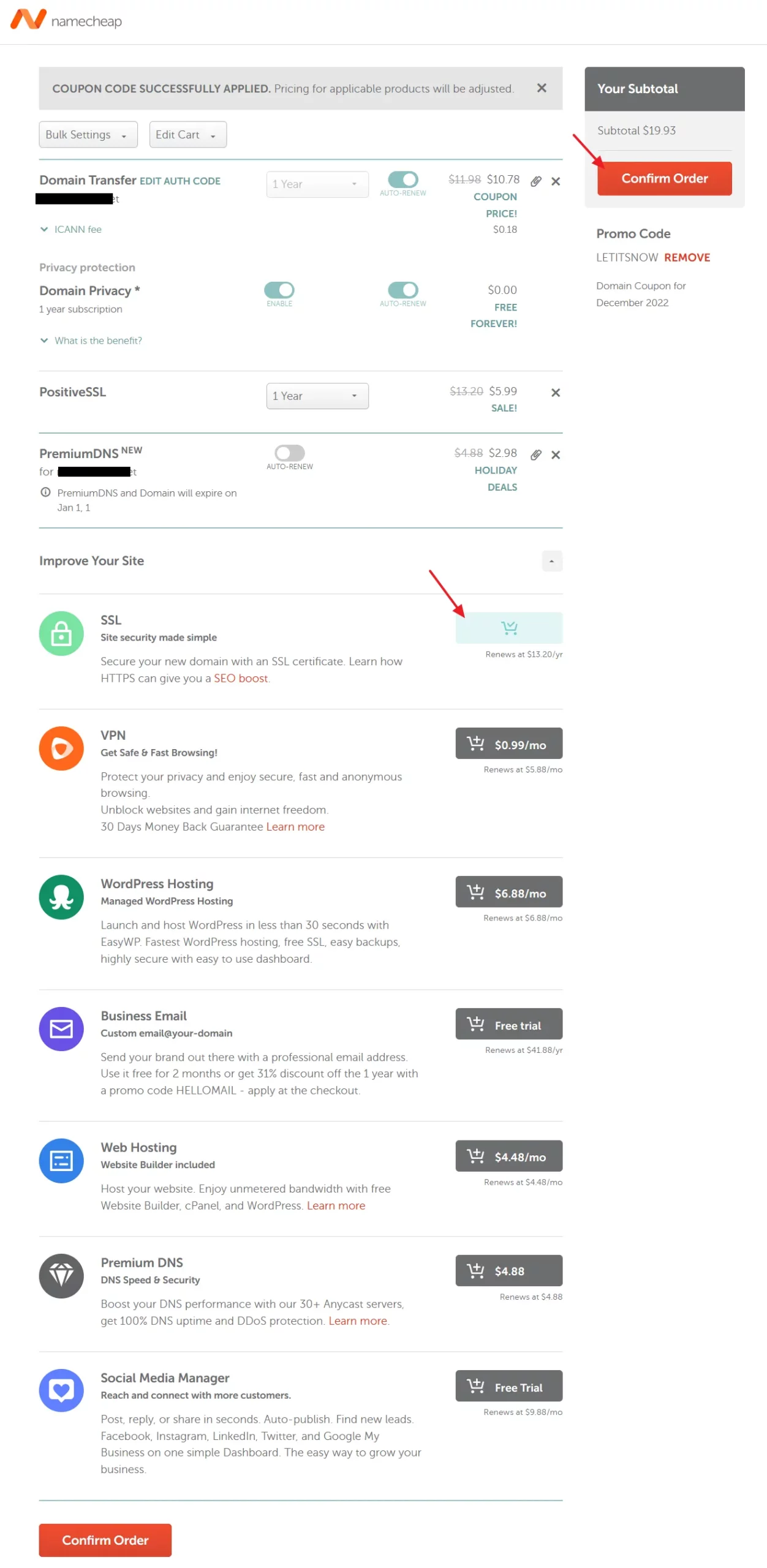 Enable domain privacy, add SSL and premium DNS, promo code and click the Confirm Order button.