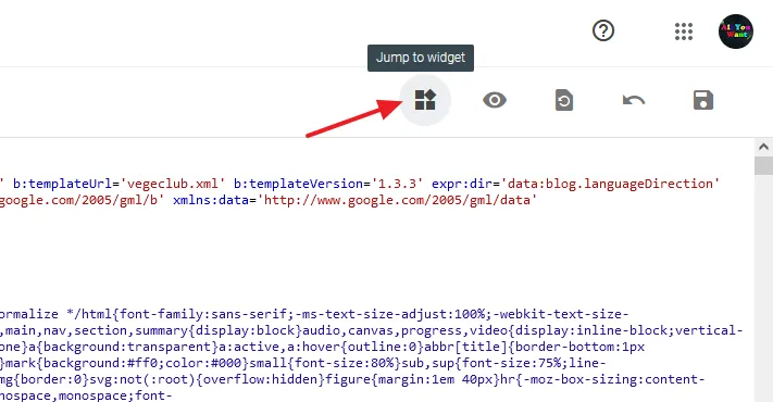 Click the "Jump to widget" icon located at top-right corner of the Blogger Theme Editor.