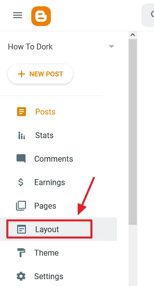 Open your Blogger admin dashboard and go to Layout from the sidebar. 