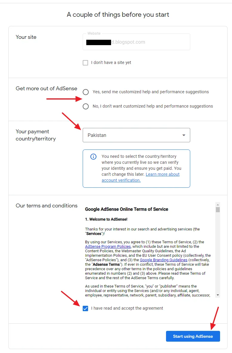 Provide information on Your site, Get more out of AdSense, Your payment country/territory, Our Terms and Conditions. Click the Start using AdSense button