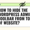 how to hide wordpress admin toolbar from top of website