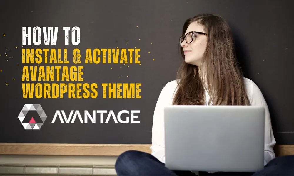 how to install activate and customize avantage wordpress theme