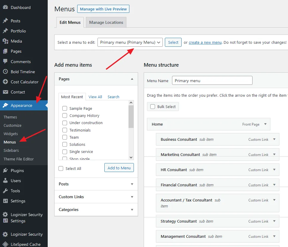 Go to Appearance from the WordPress Sidebar. Click the Menus.