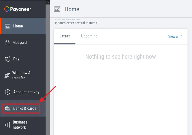 Login to your Payoneer account. Click on the Banks & cards from the sidebar.