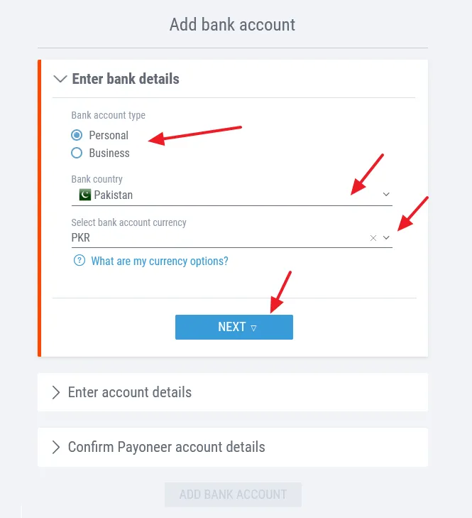 Choose your "Bank account type" whether it is Personal or Business. Select your bank account currency. Click on the NEXT button.