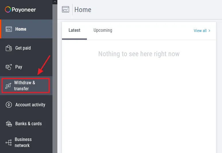 Sign-in to your Payoneer account. Click on the Withdraw & transfer.
