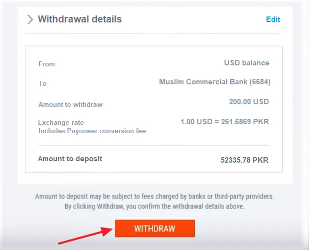 Review your withdraw details carefully. It also shows Exchange/Conversion Rate of your withdrawing amount. Click on the WITHDRAW button.