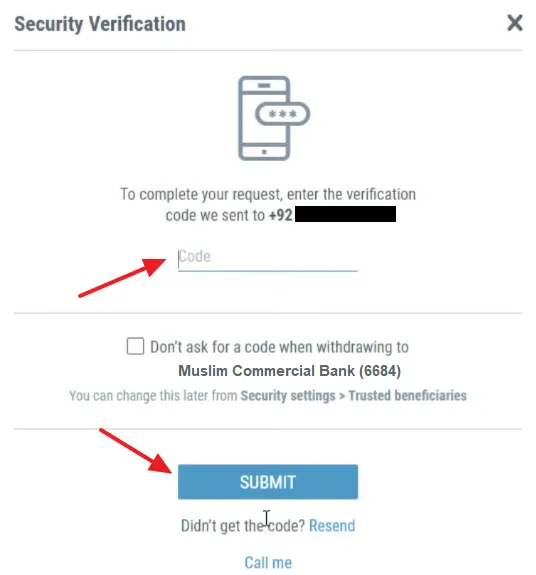 Payoneer will send a Security Verification to your phone number. After adding the code here click  on the SUBMIT button.