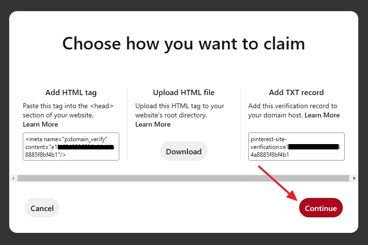 Go back to Pinterest (Choose how you want to claim) and click on the Continue button.