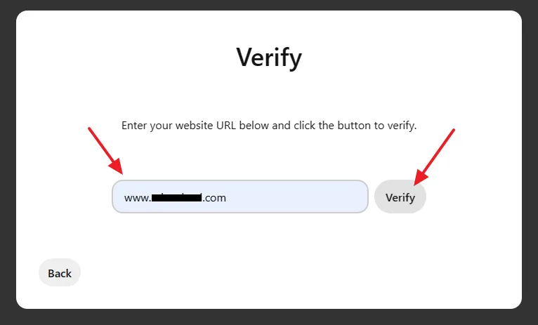 Enter your website URL, like www.example.com, and click on the Verify button.