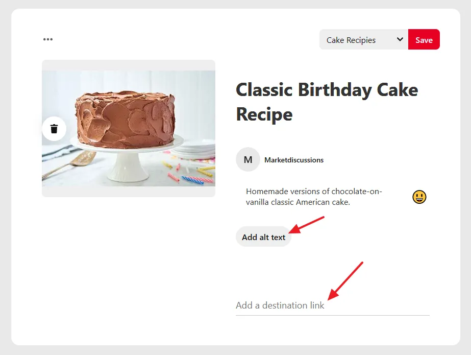 Click on the Add Alt text to add the Alt text for the image. If you want to link your Pin to a website page, add the URL (link) of the page in the Add a destination link.