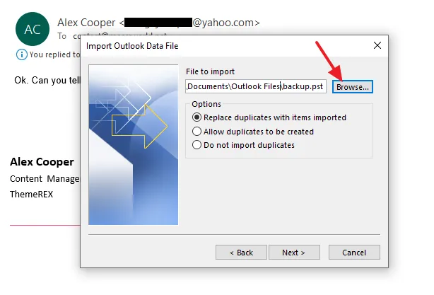 On File to import, click on the Browse button to choose your .PST backup file. On File to import, click on the Browse button to choose your .PST backup file.