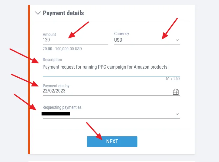 Provide the Payment Details like Amount, Currency, Description, Payment Due by, Request payment as