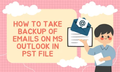 how to take backup of emails on ms outlook in pst file