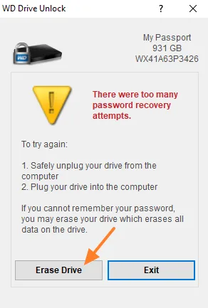 After you will enter the password 5 times it will show you an alert ,"There were too many password recovery attempts". It will show you two options (1) Erase Drive (2) Exit.