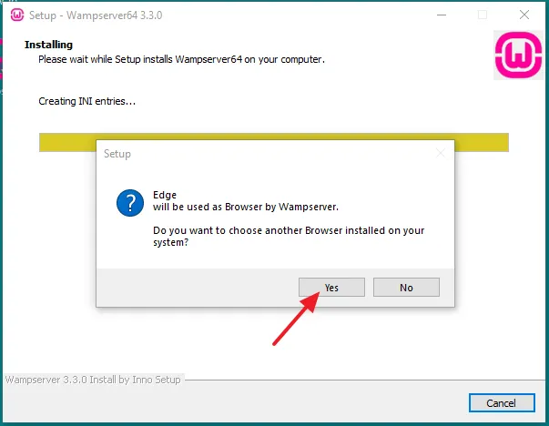 WampServer uses Microsoft Edge as its default browser. If you want to change the browser, click on the Yes button. If you want to continue with the Microsoft Edge then click on the No button