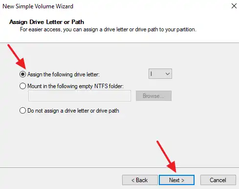Select Assign the following drive letter. Click on the Next button.