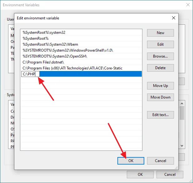 Type C:\PHP. Click on the OK button.