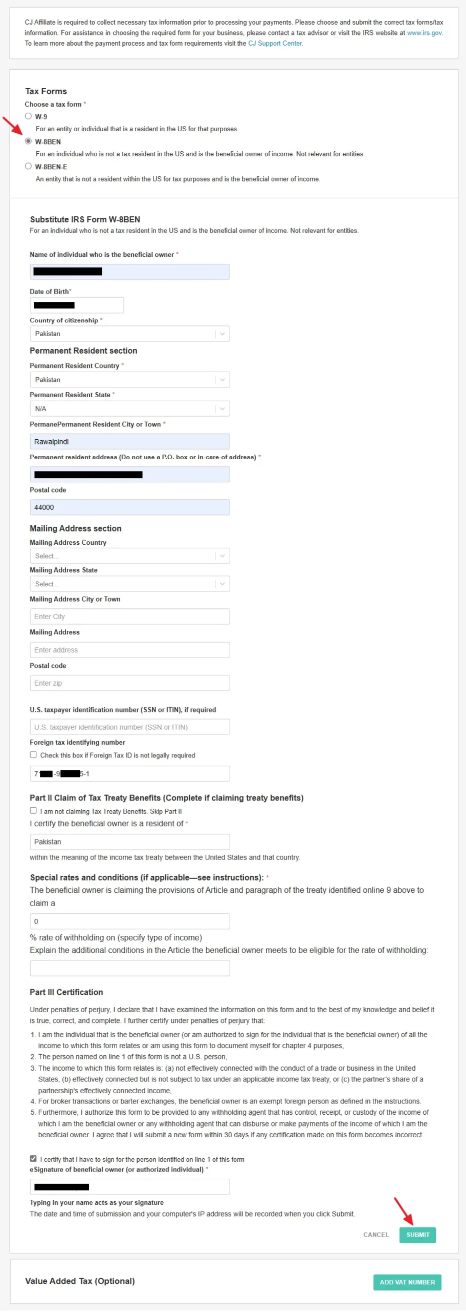 Select your Tax form and fill the Information. If you're US citizen select W-9 form. If you're not a U.S. citizen and an individual select W-8BEN form.