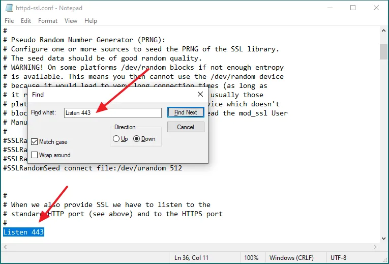 Press Ctrl + F to find Listen 443 and replace 443 with 4433 like this: Listen 4433.