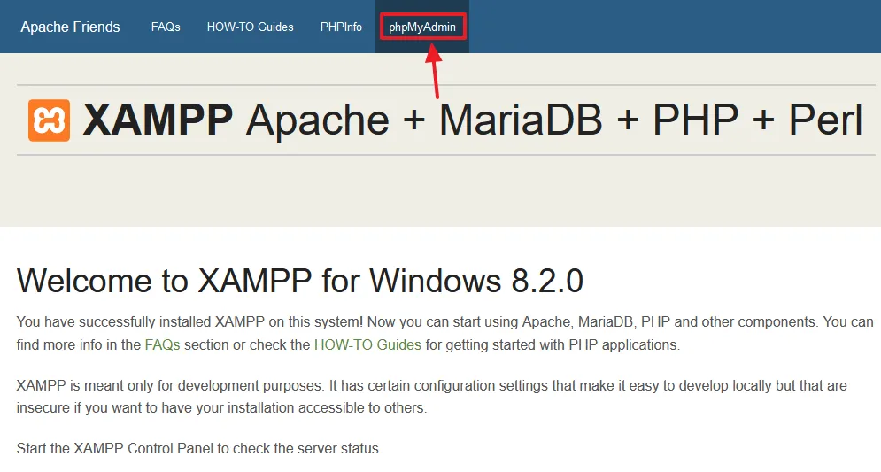 Open XAMPP localhost on your browser. Click on the phpMyAdmin tab to open the phpMyAdmin.