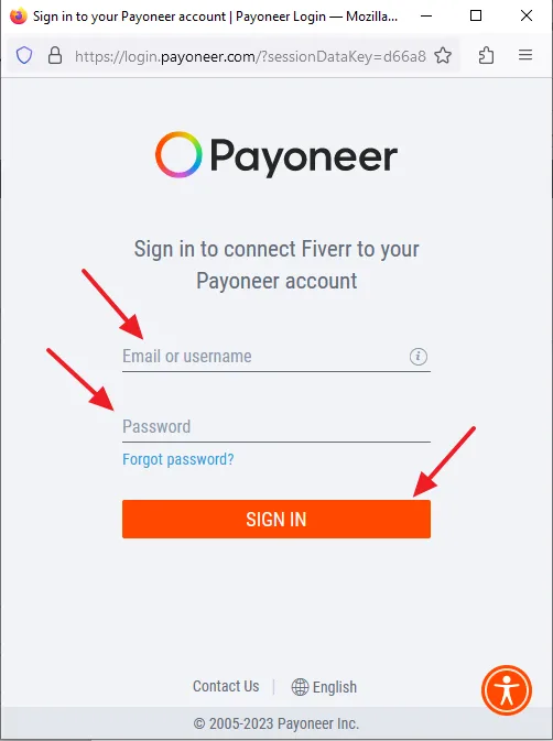 Fiverr will redirect you to Payoneer Login. Enter your Payoneer Email and Password to log in.