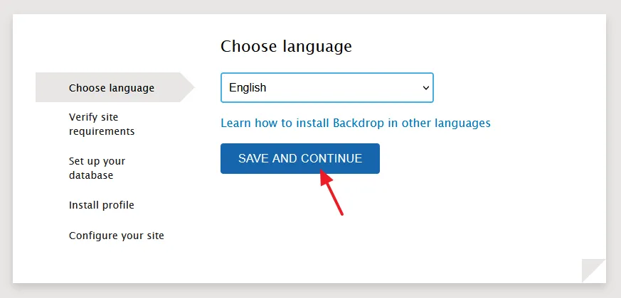 Choose your Language. By default it is English. Click on the SAVE AND CONTINUE button.