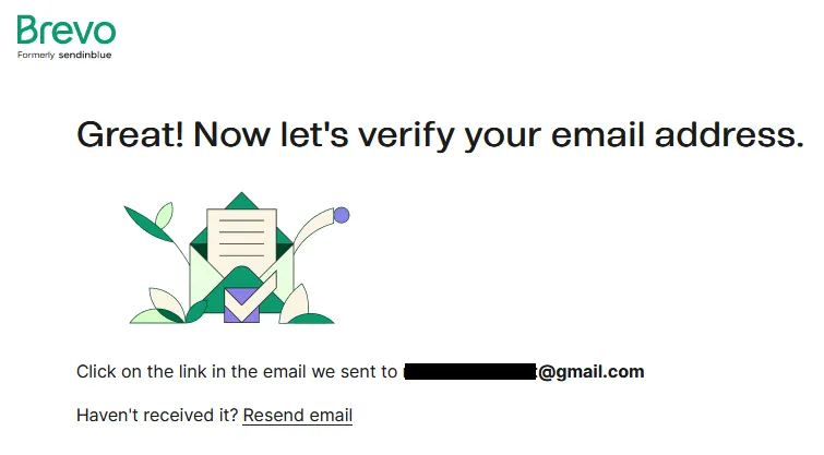 Open your email account and open the Brevo verification email.