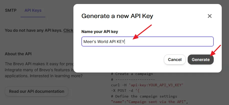 Enter a name for your API Key. Click on the Generate button.
