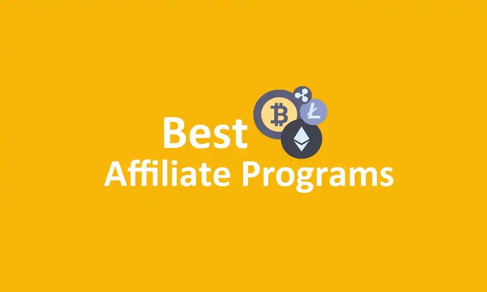 Best Cryptocurrency Affiliate Programs Featured