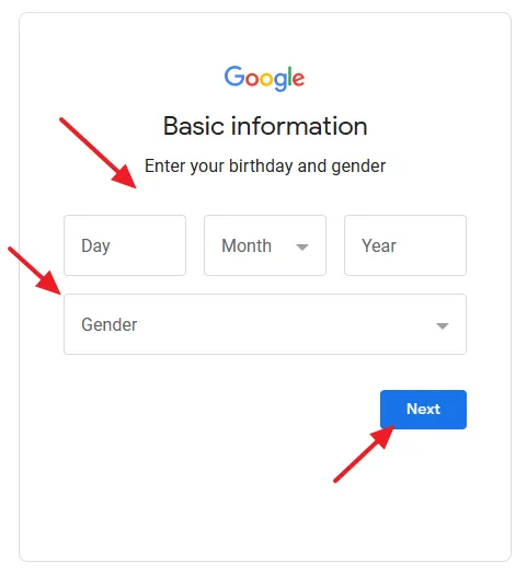 Enter your Birthday and Gender. Click on the Next button.
