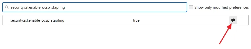 In the Search bar type the Preference Name, security.ssl.enable_ocsp_stapling. Click on the Toggle button to make it False. 