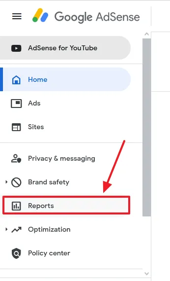 Go to your Google AdSense account. Click on the Reports from the sidebar.